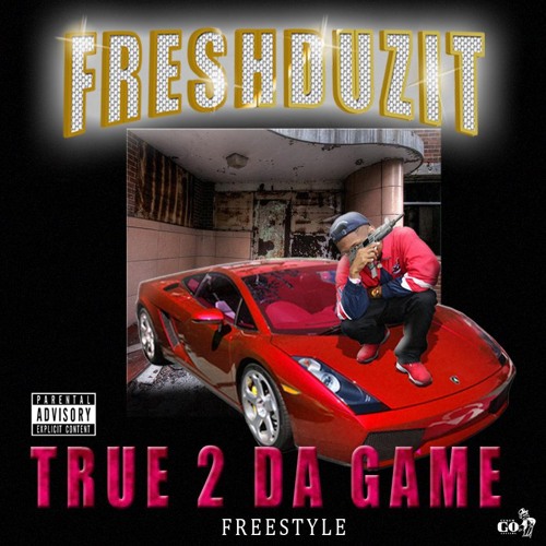 Stream Tru 2 Da Game Freestyle By FRESHDUZIT Listen Online For Free