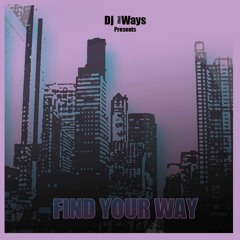 Find Your Way Mixtape