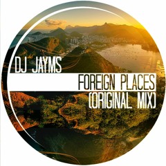 Foreign Places (Original Mix)
