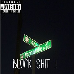 Block Shit intro