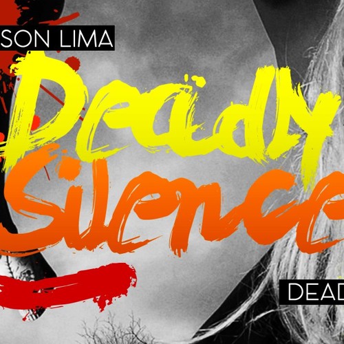Wanderson Lima - Deadly Silence (Original Music)