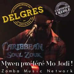 Delgres: (Mwen Pwéféré) Mo Jodi ! (Soul Zouk, 2015)