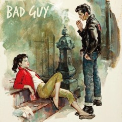Bad Guy