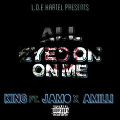 AllEyesOnMe Ft Jamo x Amilli