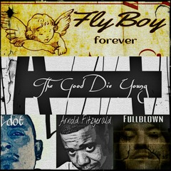 Good Die Young-Ldot,Arnold Fitzgerald,Fullblown