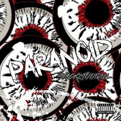 Paranoid by @Stackztootrill video out now