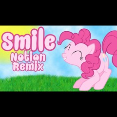 Smile (Notion Remix)