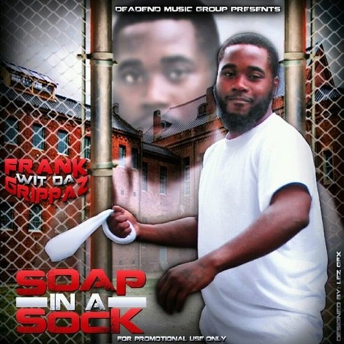 Stream frankwdgrippaz | Listen to Soap In A Sock playlist online for free  on SoundCloud