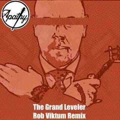 Apathy - The Grand Leveler (Rob Viktum Remix)