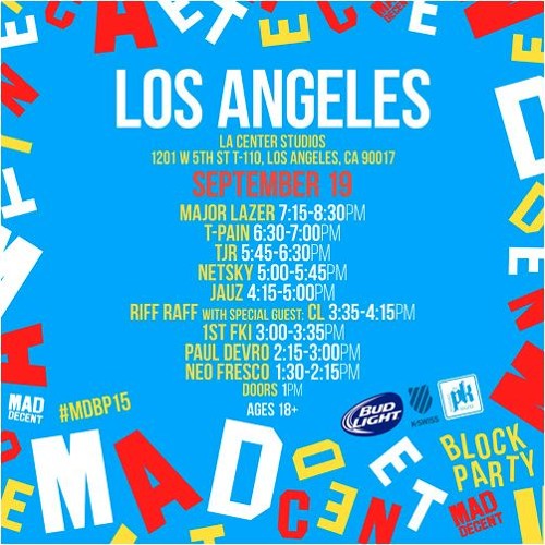 TJR - Live @ Mad Decent Block Party, Los Angeles 2015 (Free Download)