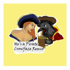 Pirates Of The Caribbean - He's a Pirate (Crowfaze REMIX)