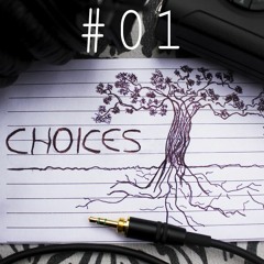Choices - Episode #1 - Person