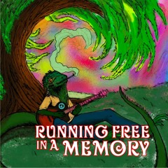 Running Free In A Memory