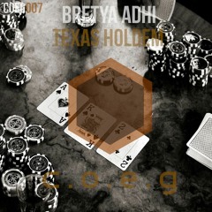 Bretya Adhi - Texas Holdem (Original Mix)