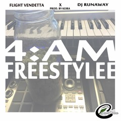 Flight Vendetta - 4 AM Freestyle Ft. Dj RunAway ( Prod. Keira )