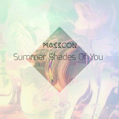 Summer Shades Of You (End Of Summer Mix)