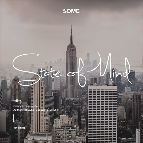 Audriansyah & Uap Widya - State Of Mind [Prod. by Greybox]