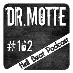 DrMotte - Hell Beat Podcast #162