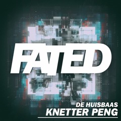 De Huisbaas - Knetter Peng