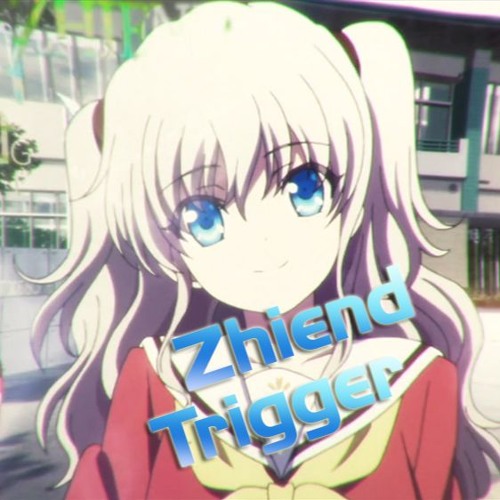 Stream Zhiend-Trigger (Charlotte Soundtrack) English ver. by zOne | Listen  online for free on SoundCloud