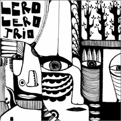 05 - CÓSMICA MENTE  -  EP Lero Lero Trio