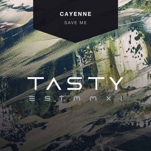 Cayenne - Save Me