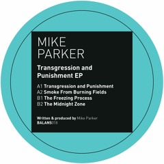 Mike Parker - Transgression And Punishment EP - BALANS018