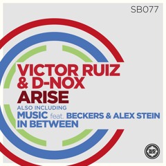 SB077 | Victor Ruiz & D-Nox feat. Beckers & Alex Stein 'Music' (Original Mix)
