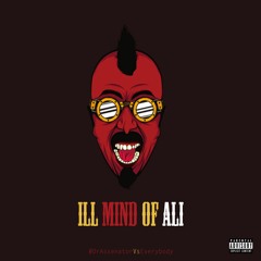ill Mind Of Ali - DrAssenator (Explicit)