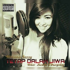 RSC Ft. NIRVANA JAZZY • Tetap Dalam Jiwa 2015 (Preview)