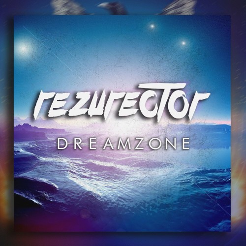 Rezurector - Dreamzone [free release]