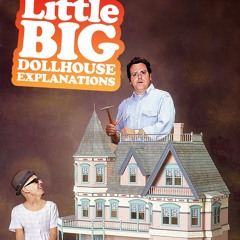 Little Big Doll House Explanations Theme