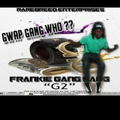 GwapGanGWho?(producedbyBobbyVizoo)