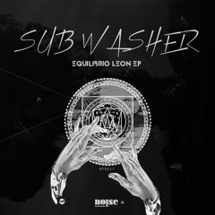 Sub Washer - Equilibrio (Original Mix) (Snippet)