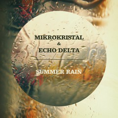 Mikrokristal & Echo Delta - Sunny Thing