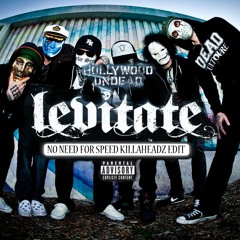 Hollywood Undead - Levitate (No Need For Speed Killaheadz Edit)