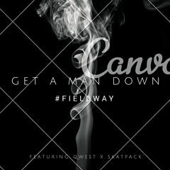 QWEST x SKATPACK - Get A Man Down #FIELDWAY [visuals out on PacmanTV #Youtube]
