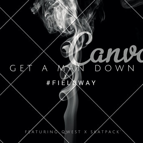 QWEST x SKATPACK - Get A Man Down #FIELDWAY [visuals out on PacmanTV #Youtube]