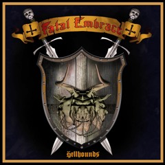 016 Fatal Embrace (Ger) - Hellhounds