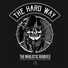 The Hard Way - Nihilistic Remixes EP (PRSPCT THW 003) Out Oct 9th 2015!