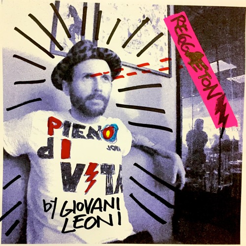 Stream Pieno Di Vita - ULTRAREGGAETON by Giovani Leoni by lorenzojovanotti  | Listen online for free on SoundCloud
