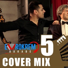 Evrokrem Barabe - Cover Mix 5