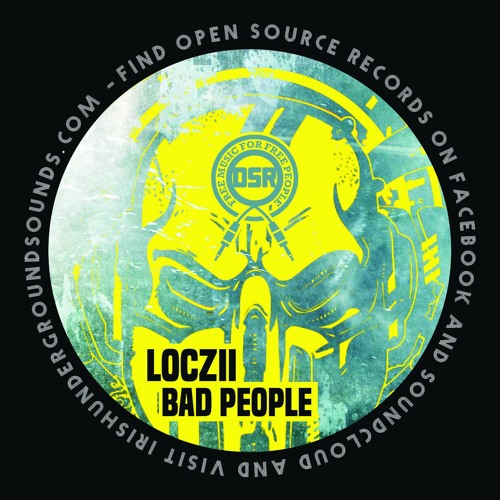 Loczii - Bad People (Free Download)