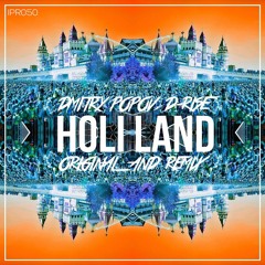 Dmitry Popov - Holi Land (D-Rise Remix)