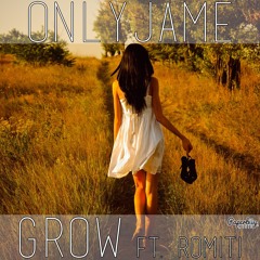 Grow Ft. Toni Romiti