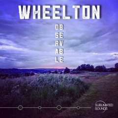 Wheelton - Lost (OUT NOW - Sublimated Sounds)