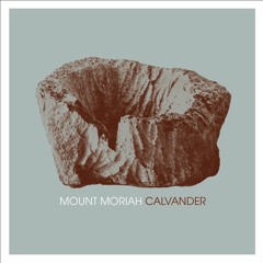 Mount Moriah "Calvander"
