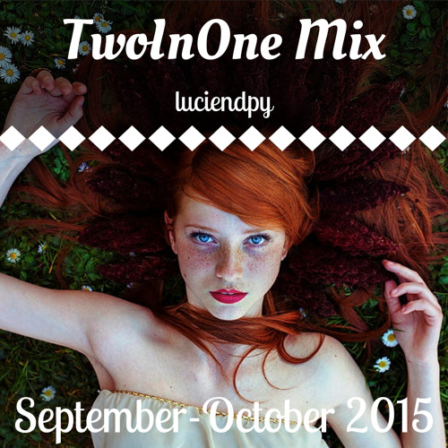 Septober15 // TwoInOne Mix