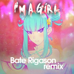 Hideya Kojima - I'm A Girl Ft. DAOKO (Bate Rigason Remix) FREE DL