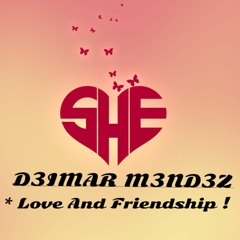 D3IMAR M3ND3Z- Love And Friendship /ORIGINAL